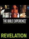 Inspired by ... the Bible Experience (MP3): Revelation
